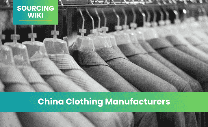 China Clothing Manufacturers